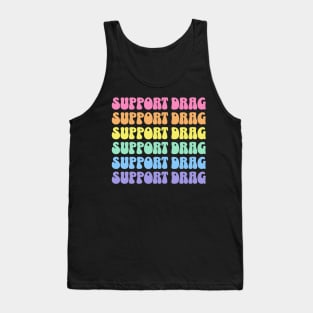 Support Drag Shows LGBTQ Pride Retro Rainbow Tank Top